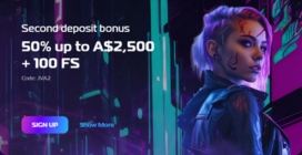 Second deposit bonus<br>50% up to A$2,500 + 100 FS